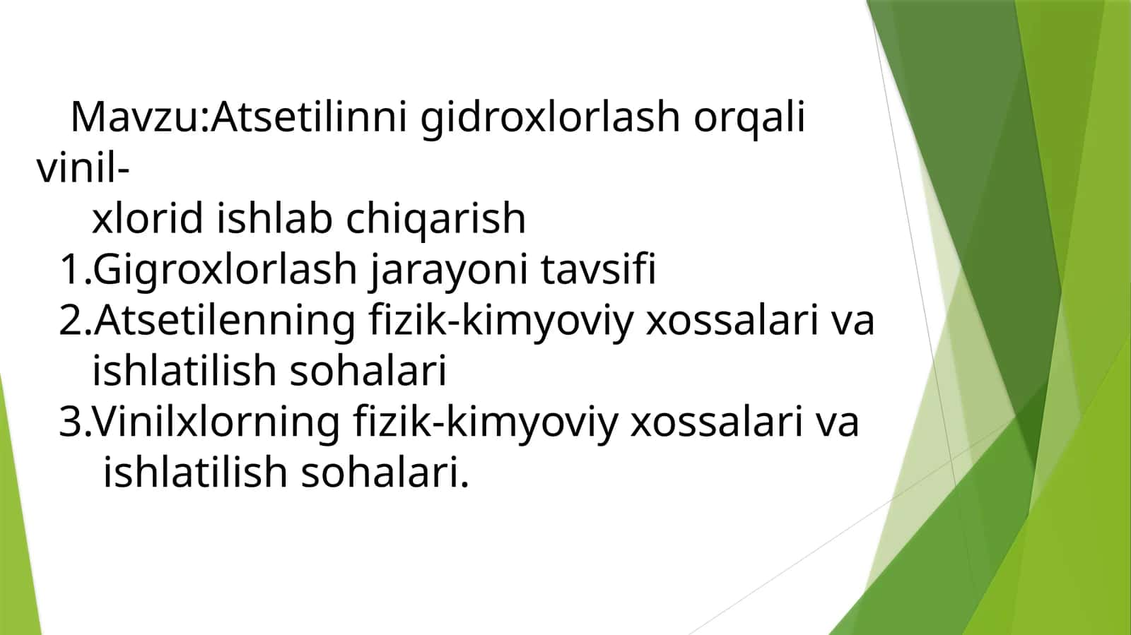 Atsetilinni gidroxlorlash orqali vinil-xlorid ishlab chiqarish