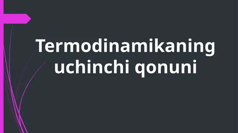 Termodinamikaning uchinchi qonuni