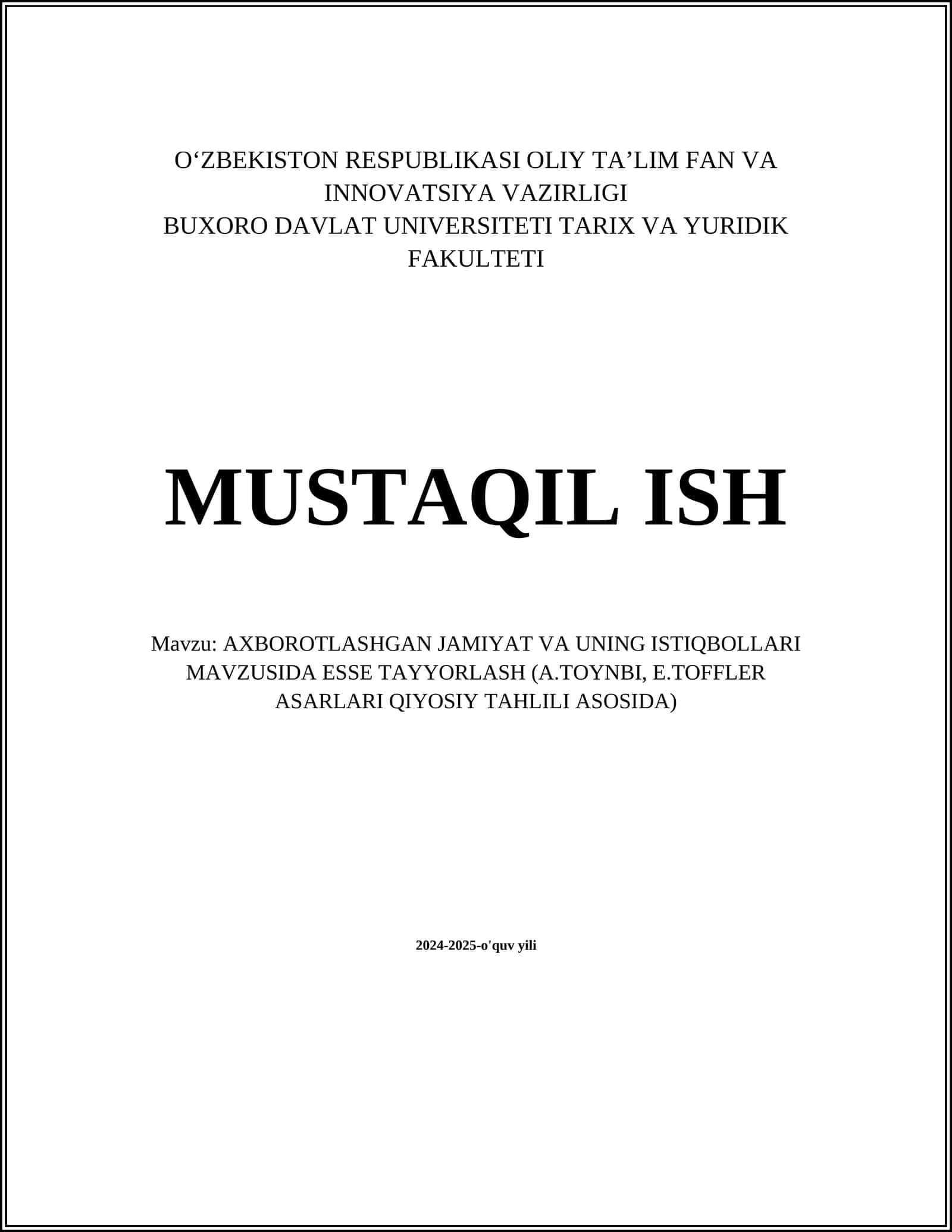 AXBOROTLASHGAN JAMIYAT VA UNING ISTIQBOLLARI MAVZUSIDA ESSE TAYYORLASH (A.TOYNBI, E.TOFFLER ASARLARI QIYOSIY TAHLILI ASOSIDA)