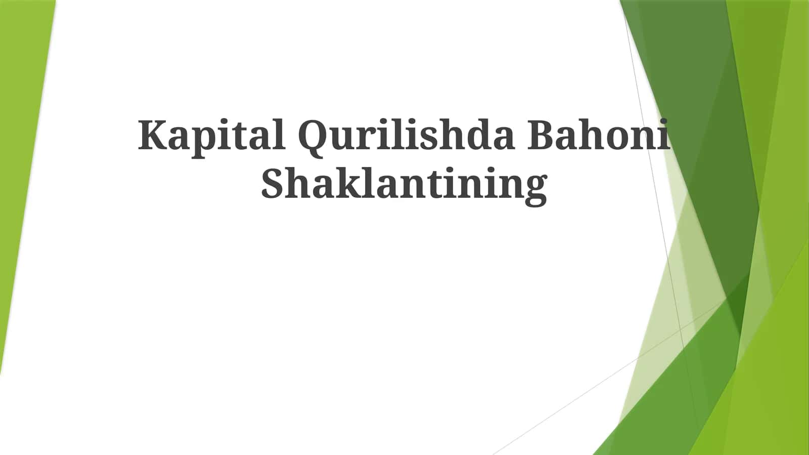 Kapital Qurilishda Bahoni Shaklantining