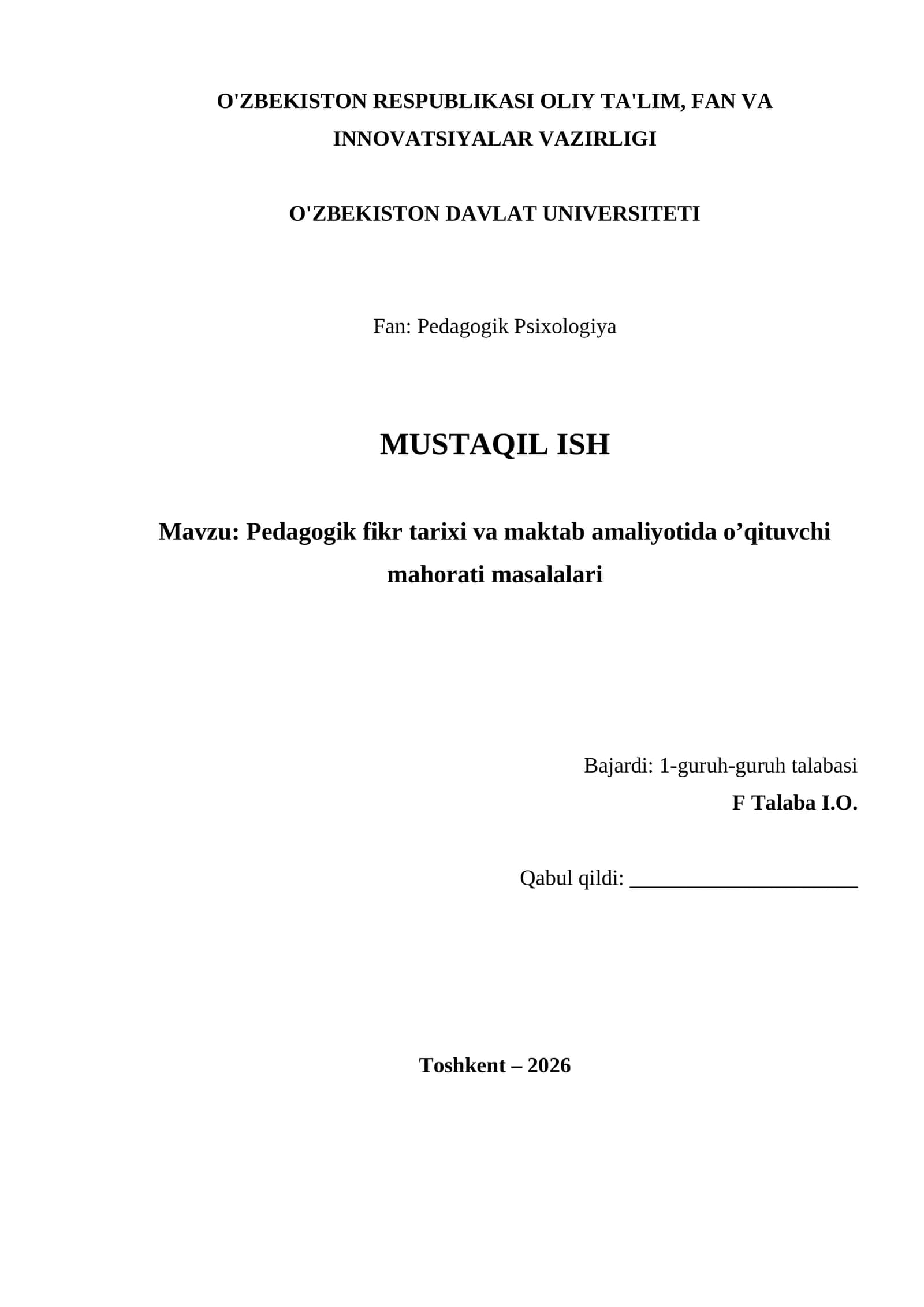 Pedagogik fikr tarixi va maktab amaliyotida o’qituvchi mahorati masalalari