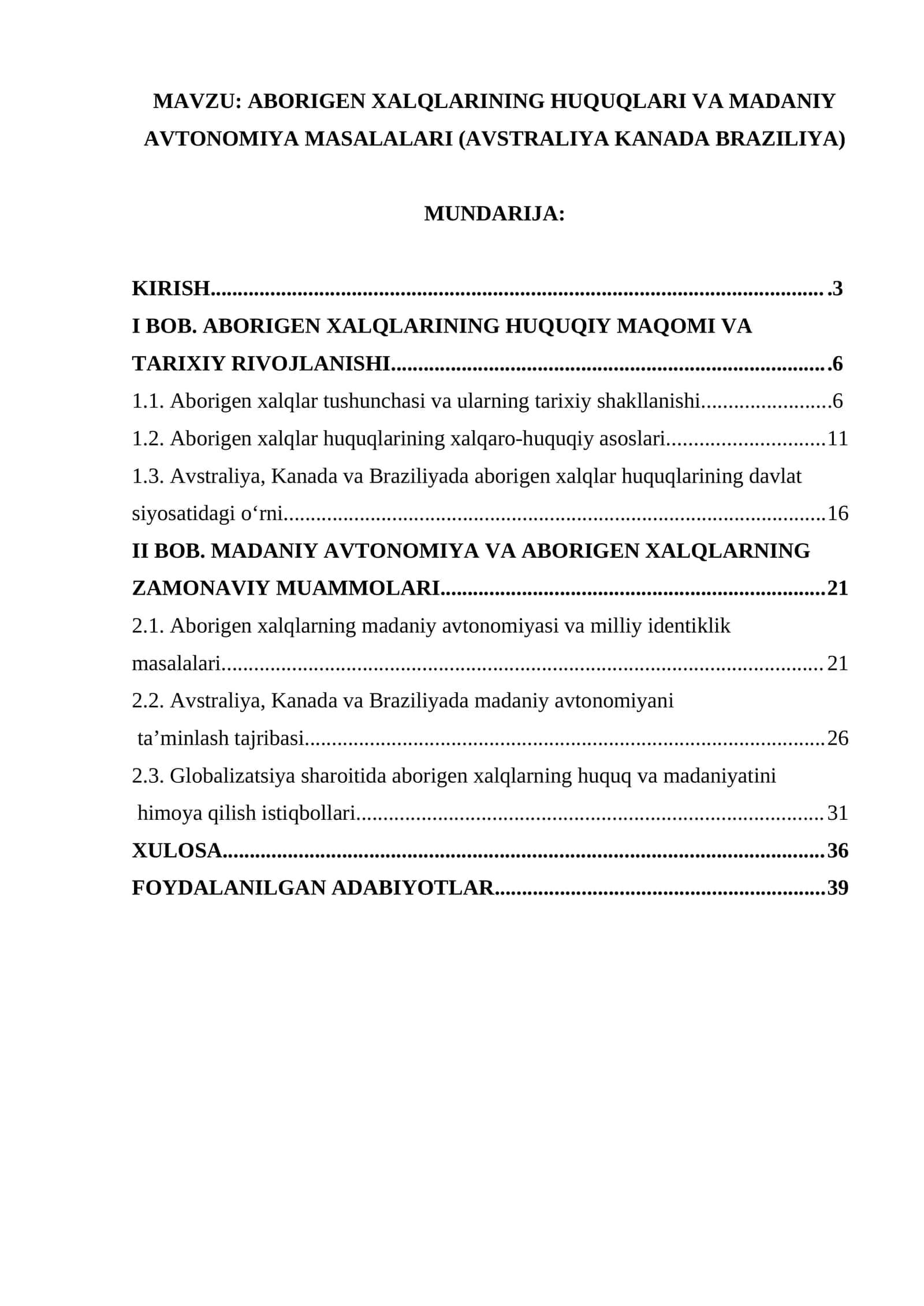 ABORIGEN XALQLARINING HUQUQLARI VA MADANIY AVTONOMIYA MASALALARI (AVSTRALIYA KANADA BRAZILIYA)