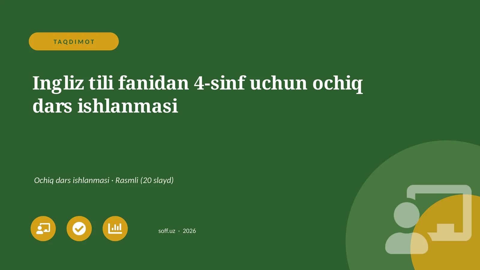 Ingliz tili fanidan 4-sinf uchun ochiq dars ishlanmasi