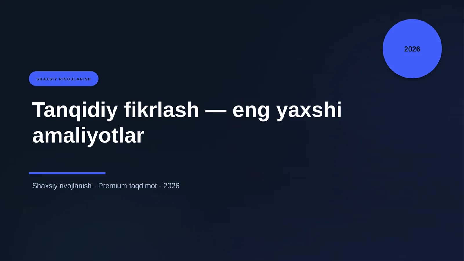 Tanqidiy fikrlash — eng yaxshi amaliyotlar