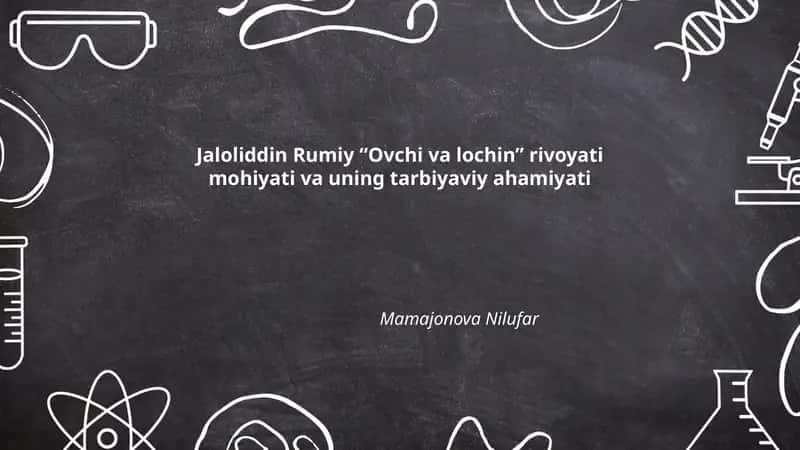 Jaloliddin Rumiy “Ovchi va Lochin” rivoyati