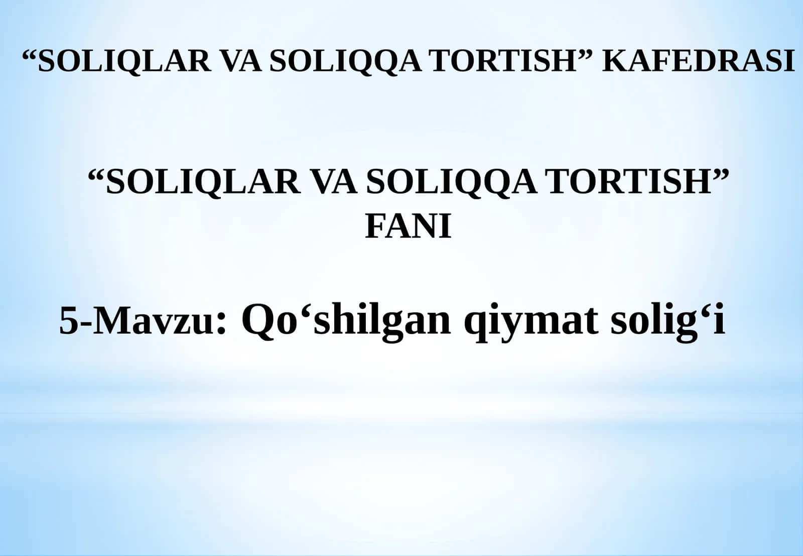 Qo‘shilgan qiymat solig‘i