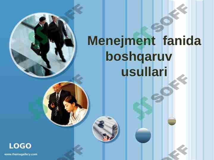 Menejment  fanida boshqaruv  usullari