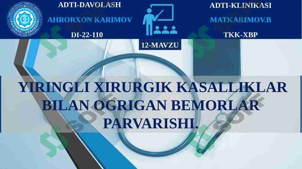 YIRINGLI XIRURGIK KASALLIKLAR BILAN OGRIGAN BEMORLAR PARVARISHI.