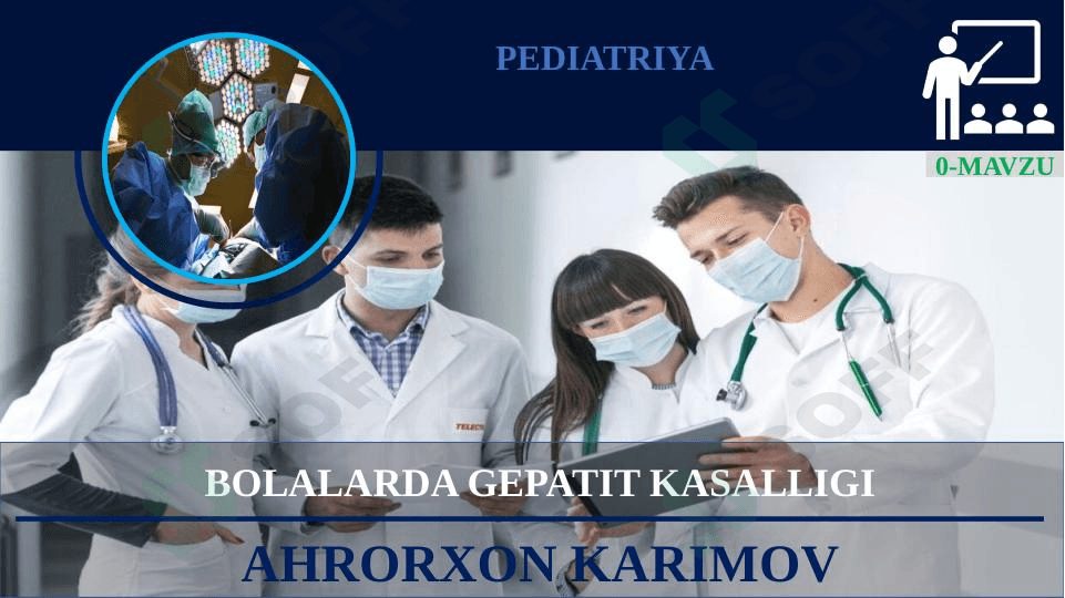 GEPATIT. BOLALARDA GEPATIT KASALLIGI-2