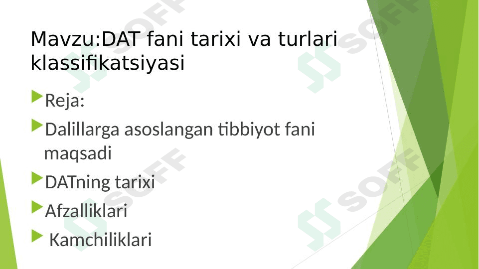 Dalillarga asoslangan tibbiyot tarixi va turlari