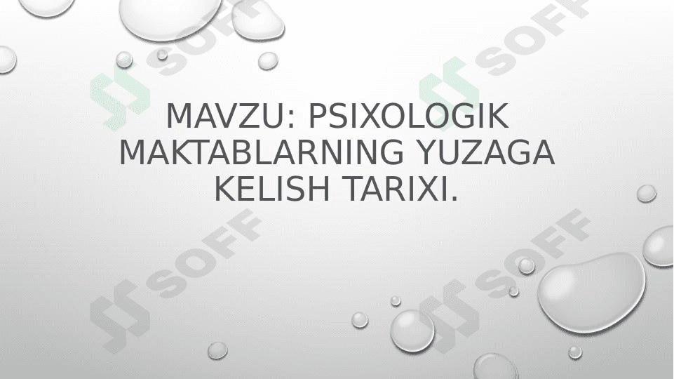 Psixologik maktablarning yuzaga kelish tarixi