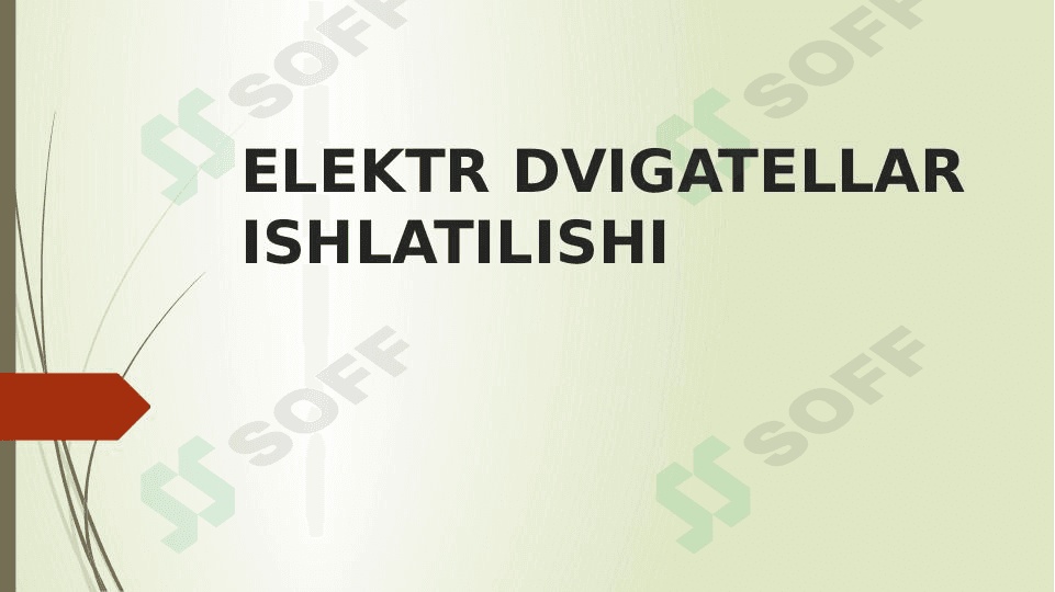 ELEKTR DVIGATELLAR ISHLATILISHI. sinxron va asinxron dvigatellar