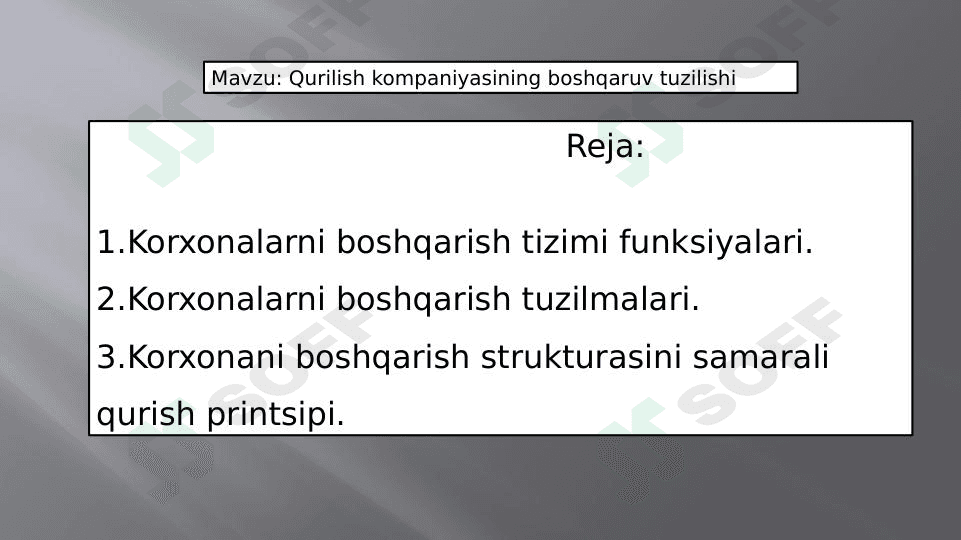 Qurilish kompaniyasining boshqaruv tuzilishi