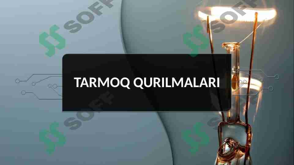 TARMOQ qurilmalari
