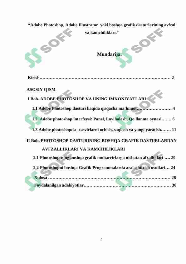 Adobe Photoshop, Adobe Illustrator  yoki boshqa grafik dasturlarining avfzal va kamchiliklari