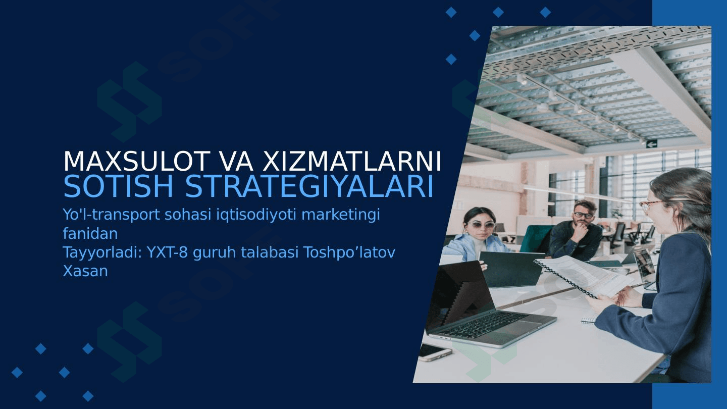 Maxsulot va xizmatlarni sotish strategiyalari