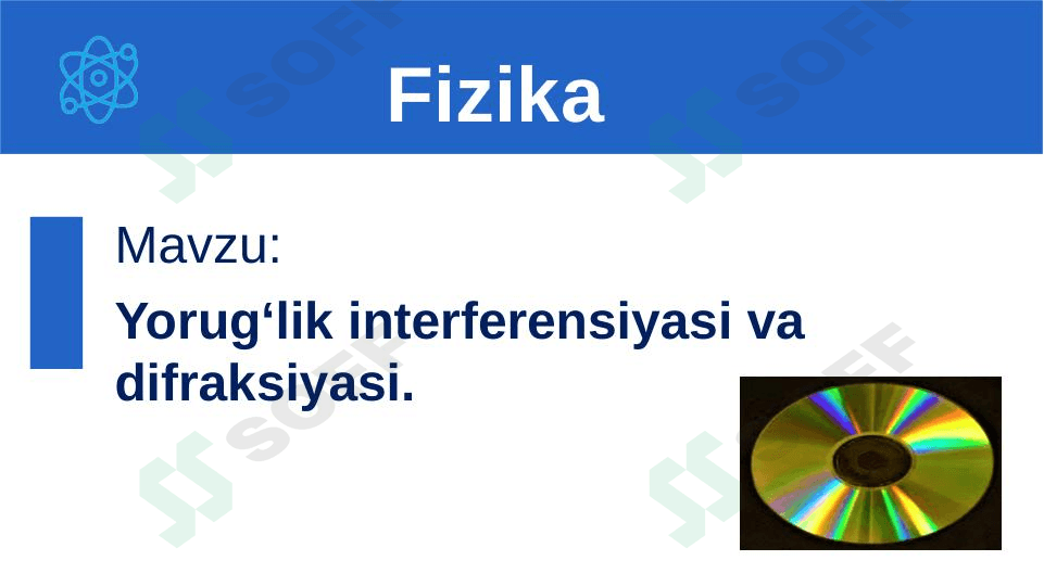 Yorug'lik interferensiyasi va difraksiyasi