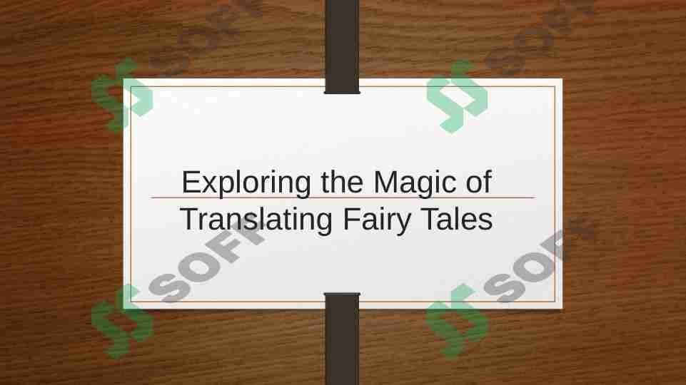 Exploring the magic of translating fairy tales