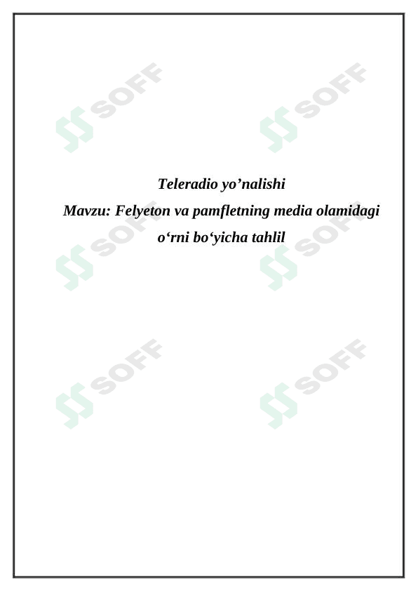 Felyeton va pamfletning media olamidagi o'rni boʻyicha tahlil