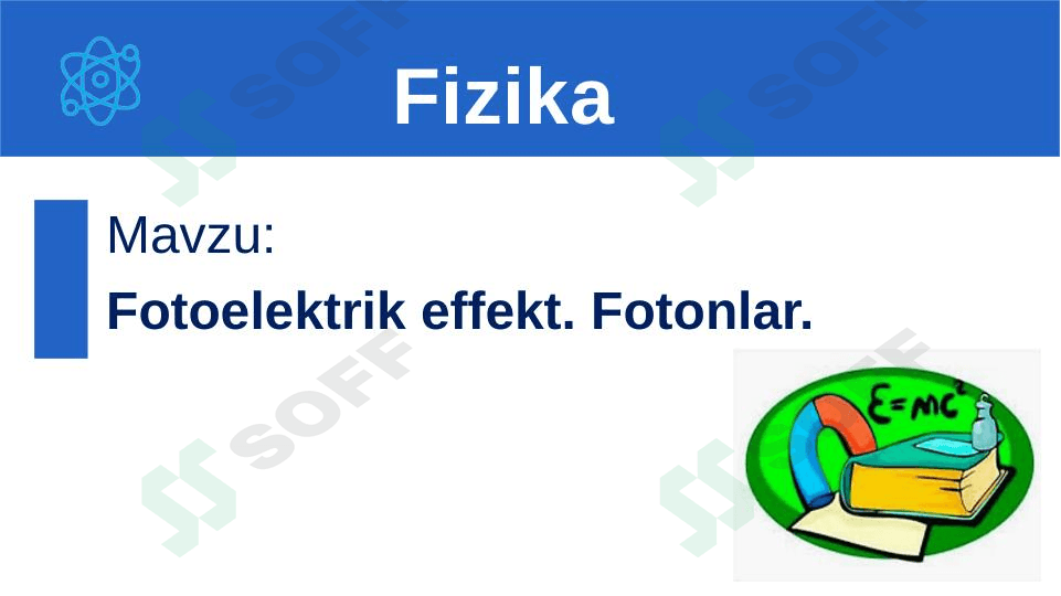 Fotoelektrik effekt. Fotonlar