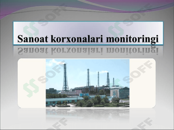 Sanoat korxonalari monitoringi