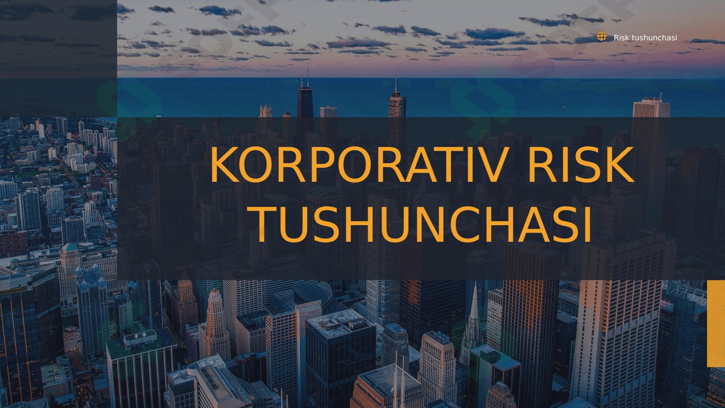 Korporativ risk tushunchasi