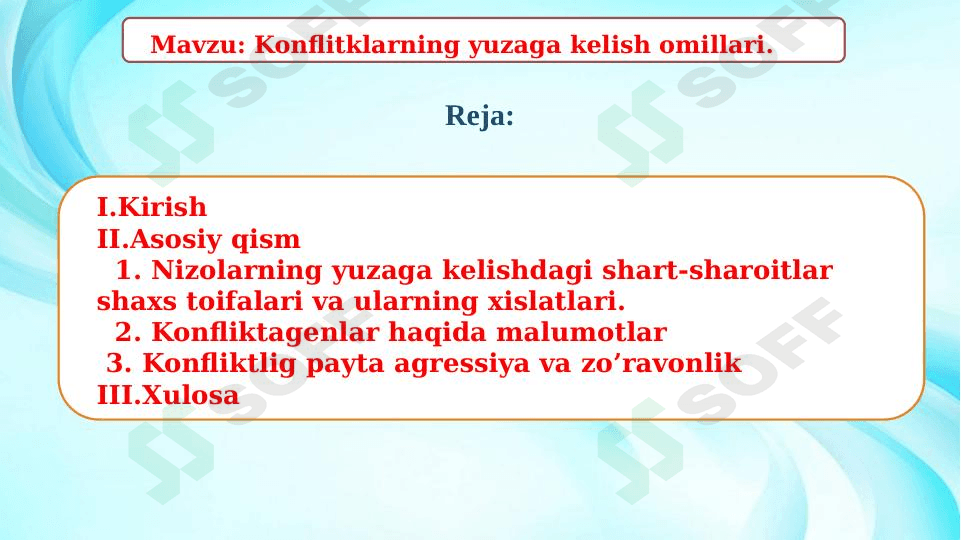 Konflitklarning yuzaga kelish omillari