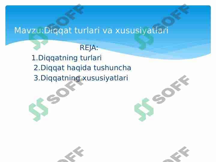 Diqqat turlari va xususiyatlari