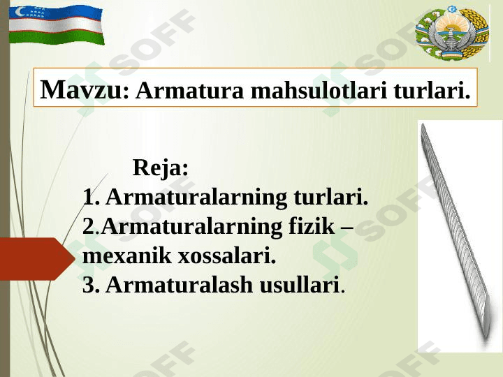 Armatura mahsulotlari turlari