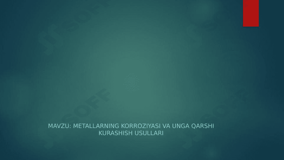 Metallarning korroziyasi va unga qarshi kurashish usullari