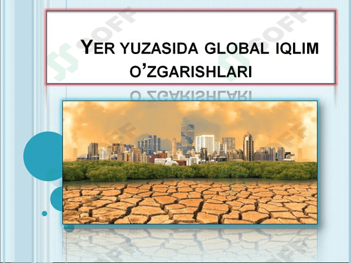 Yer yuzidagi global iqlim oʻzgarishi