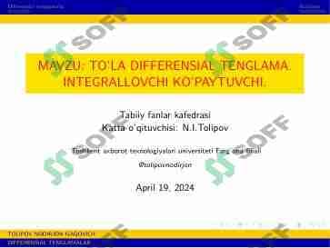 TO’LA DIFFERENSIAL TENGLAMA. INTEGRALLOVCHI KO’PAYTUVCHI
