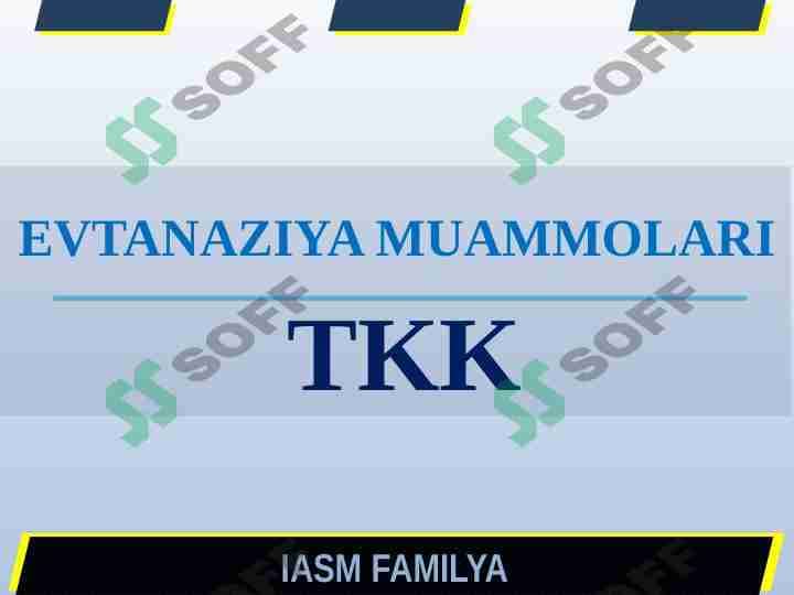 EVTANAZIYA MUAMMOLARI