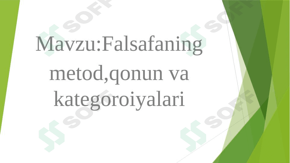 Falsafaning metod,qonun va kategoroiyalari