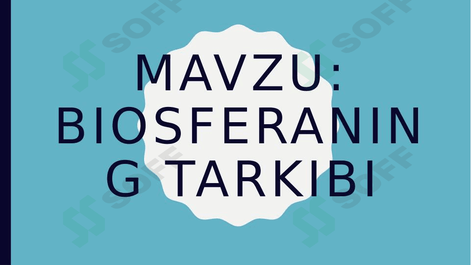 Biosferaning tarkibi