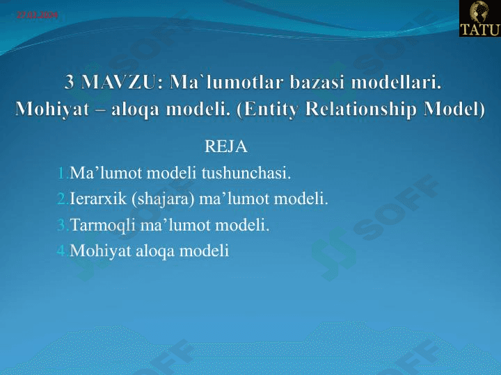Ma‘lumotlar bazasi modellari va mohiyat-aloqa modeli.