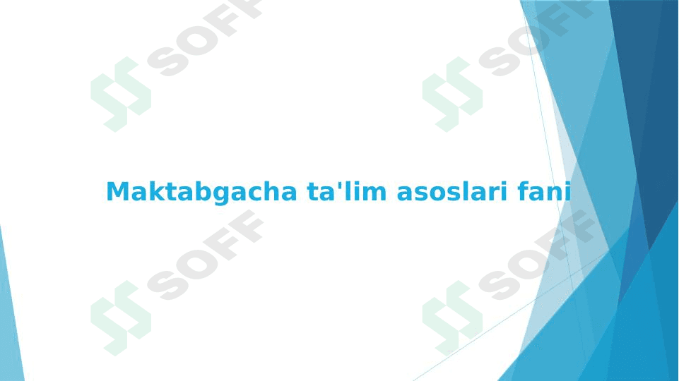 Maktabgacha ta’lim tashkilotining maqsad va vazifalari