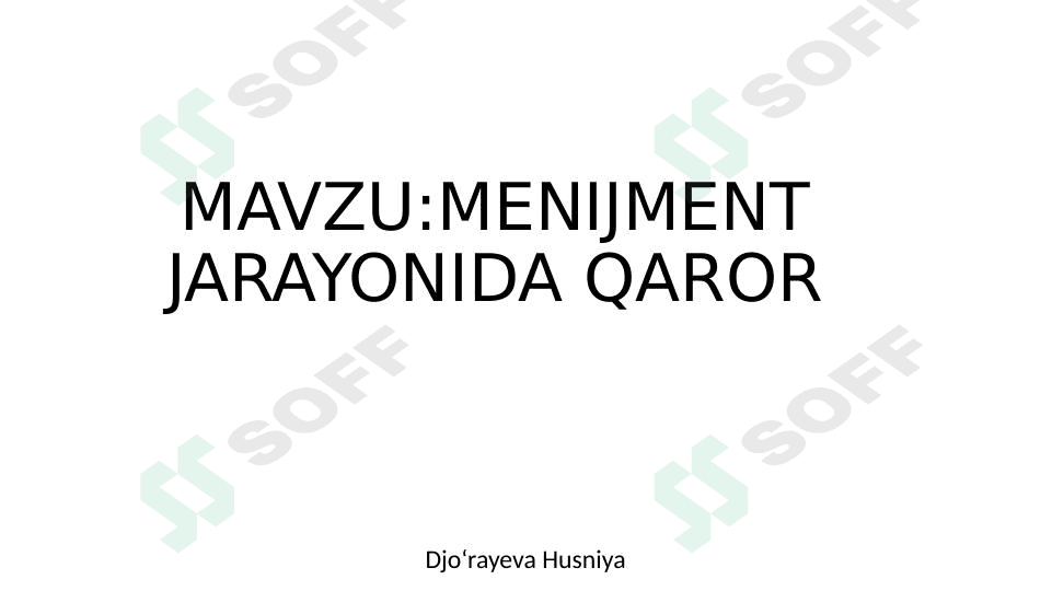 Menejment jarayonida qaror