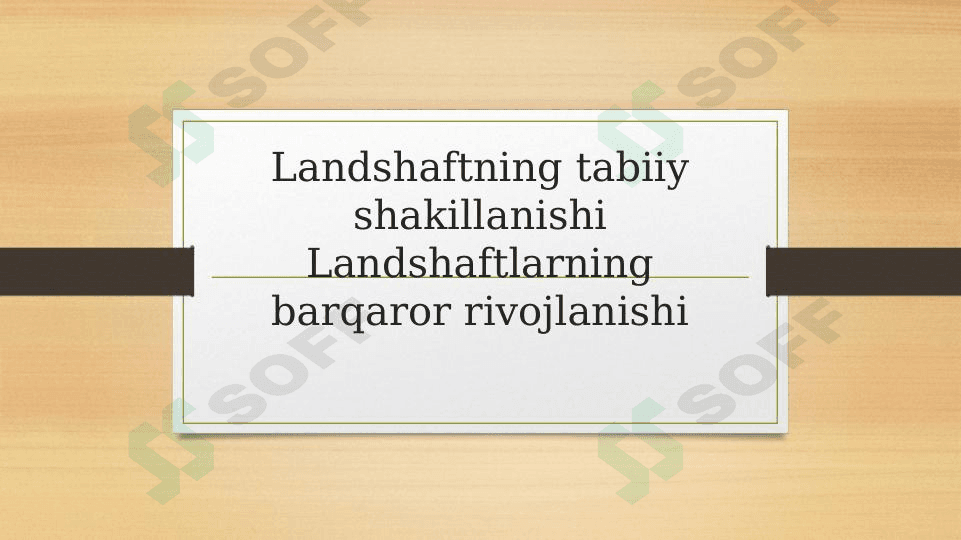 Landshaftning tabiiy shakillanishi