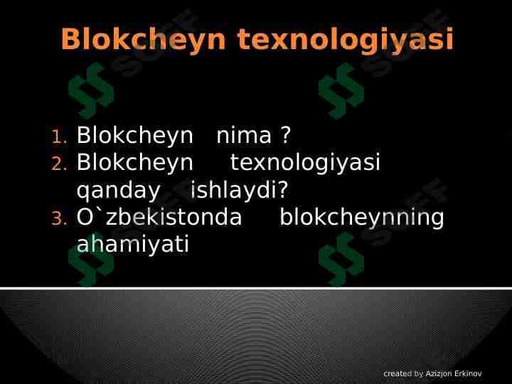 Blokcheyn texnologiyalari  haqida