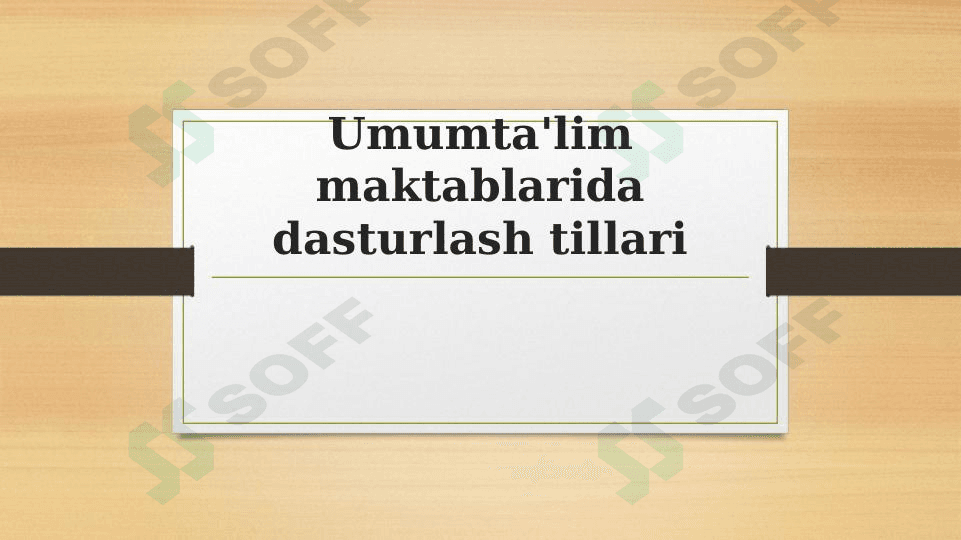 Umumta'lim maktablarida dasturlash tillari 2