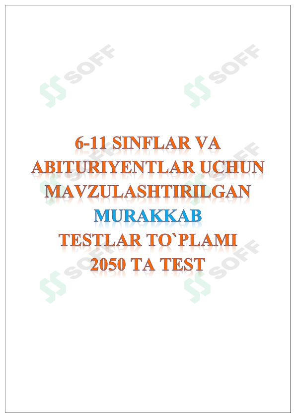 Matematika fanidan murakkab 2050 ta testlar / Abituriyentlar uchun