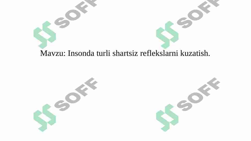 Insonda turli shartsiz reflekslarni kuzatish