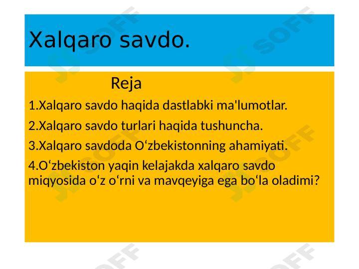 Global Iqtisodiyotda Xalqaro savdo