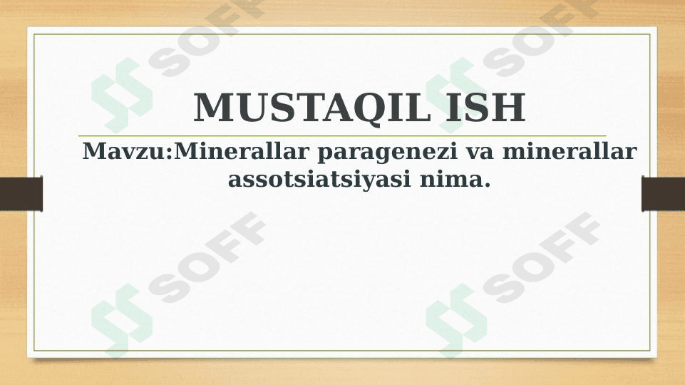 Minerallar paragenezi va minerallar assotsiatsiyasi