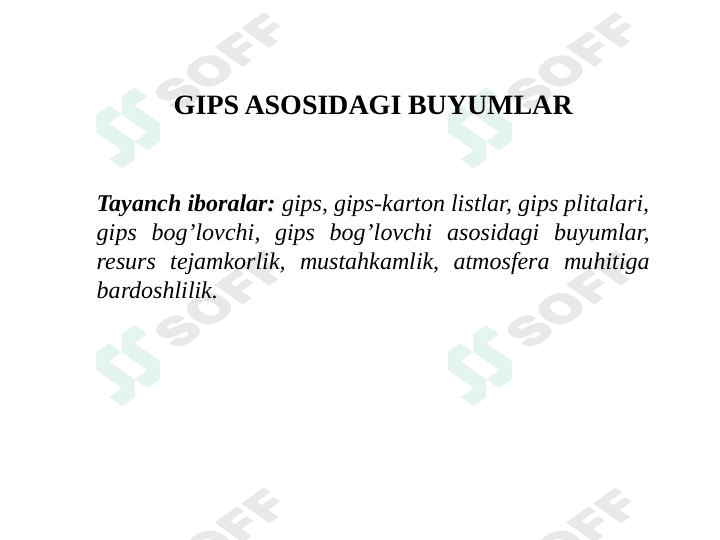 GIPS asosidaGI buyumlar