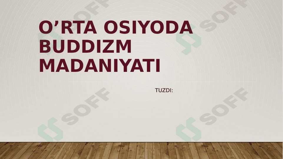 O’rta Osiyoda Buddizm madaniyati