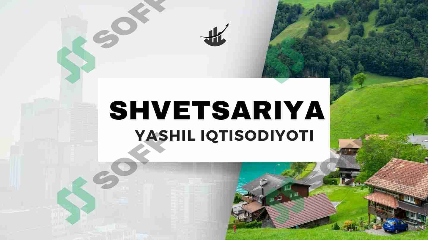 SHVETSARIYA YASHIL IQTISODIYOTI