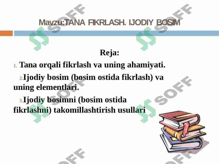 TANA FIKRLASH. IJODIY BOSIM