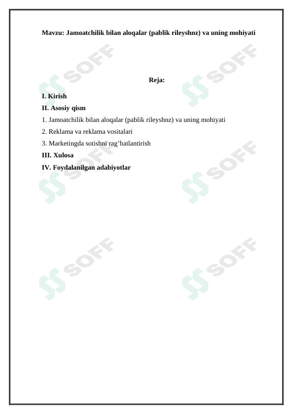 Jamoatchilik bilan aloqalar (pablik rileyshnz) va uning mohiyati